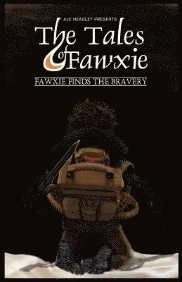 THE TALES of FAWXIE: Fawxie Finds the Bravery 1