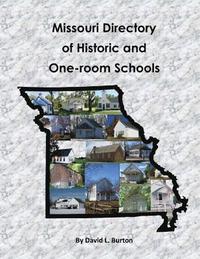 bokomslag Missouri Directory of Historic and One-room Schools