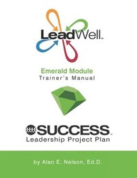bokomslag LeadWell Emerald Module Trainer's Manual