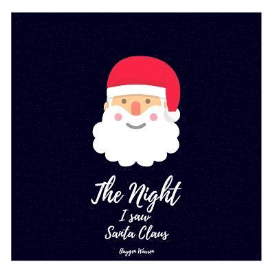 The Night I saw Santa Claus 1