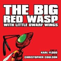 bokomslag The Big Red Wasp With Little Dwarf Wings