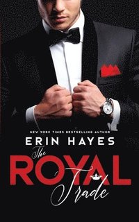 bokomslag The Royal Trade: A Billionaire Prince Romance