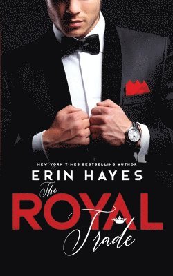 The Royal Trade: A Billionaire Prince Romance 1