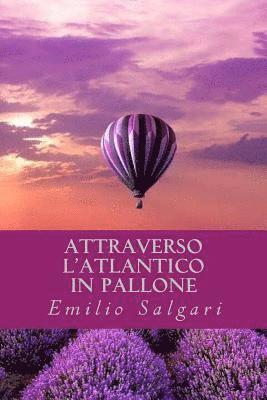 bokomslag Attraverso l'Atlantico in pallone