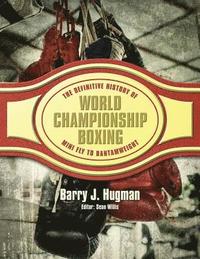 bokomslag The Definitive History of World Championship Boxing: Mini Fly to Bantamweight