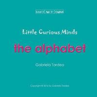 bokomslag Little Curious Minds: The Alphabet