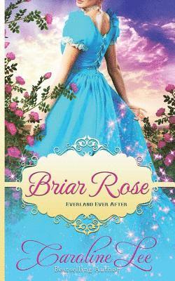 Caroline Lee - Briar Rose: an Everland Ever After Tale, Häftad
