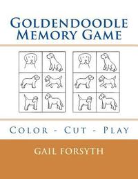 bokomslag Goldendoodle Memory Game: Color - Cut - Play