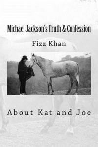 bokomslag Michael Jackson's Truth & Confession: About Kat and Joe