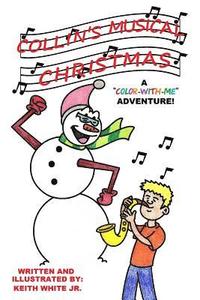 bokomslag Collin's Musical Christmas: A Color-With-Me Adventure