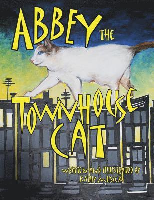 bokomslag Abbey the Townhouse Cat
