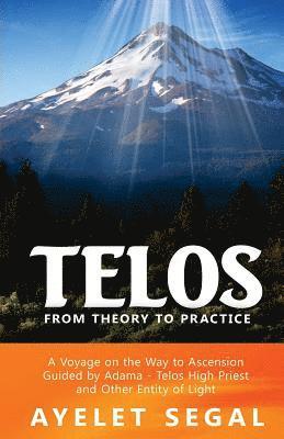 Telos - From Theory To Practice 1