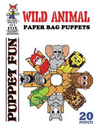 bokomslag Wild Animal Paper Bag Puppets