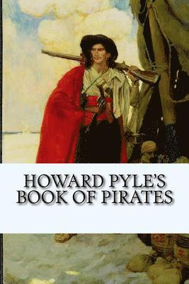 bokomslag Howard Pyle's Book of Pirates