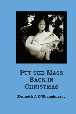 Put the Mass Back in Christmas 1