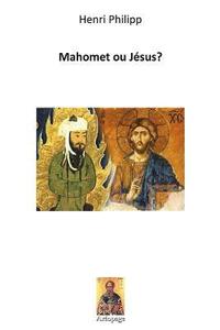 bokomslag Mahomet ou Jésus?