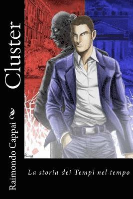 Cluster: La storia dei Tempi nel tempo