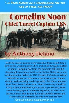Cornelius Noon, Chief Turret Captain USN