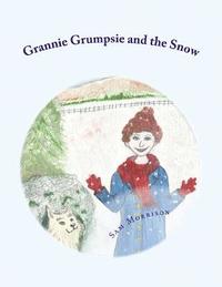 bokomslag Grannie Grumpsie and the Snow