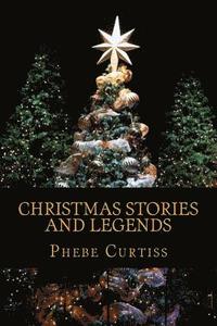 bokomslag Christmas Stories and Legends