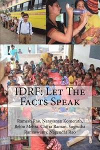 bokomslag Idrf: Let The Facts Speak