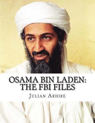 Julian C. Arhire - Osama bin Laden: The FBI Files, Häftad