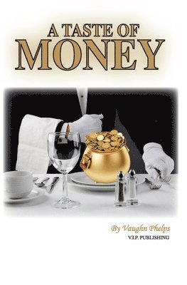 A taste of Money 1