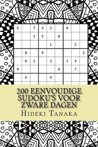 bokomslag 200 Eenvoudige Sudoku's voor Zware Dagen: Deel 1