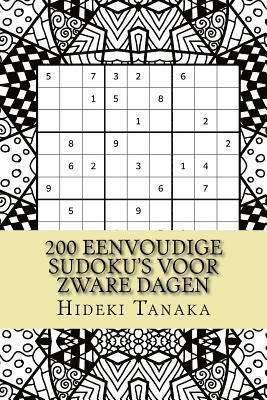 200 Eenvoudige Sudoku's voor Zware Dagen: Deel 1 1