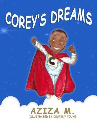 Corey's Dreams 1