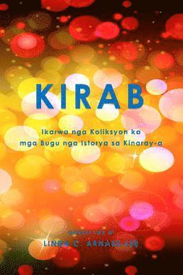 Kirab: Ikarwa Nga Koliksyon Ka MGA Bugu Nga Istorya Sa Kinaray-A 1