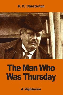 The Man Who Was Thursday: A Nightmare 1