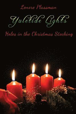 bokomslag Yuletide Lights: Holes in the Christmas Stocking