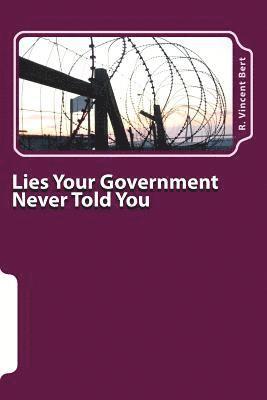 bokomslag Lies Your Government Never Told You: America in a Nutshell