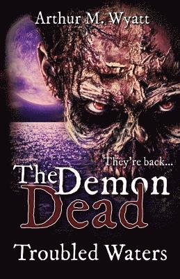 bokomslag The Demon Dead: Trouble Waters