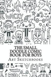 bokomslag The Small Doodle Comic Book for Boys: Jagged, 6' x 9', 100 Pages