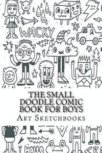 bokomslag The Small Doodle Comic Book for Boys: Staggered, 6' x 9', 100 Pages