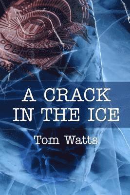 A Crack in the Ice 1