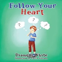 bokomslag Follow your Heart