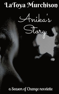 bokomslag Anika's Story (Novelette)