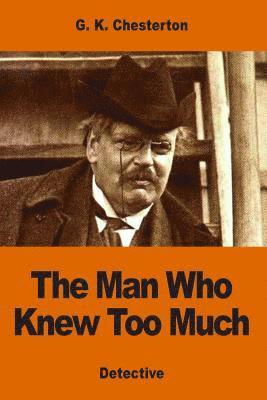 bokomslag The Man Who Knew Too Much