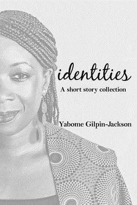 bokomslag Identities: A Short Story Collection