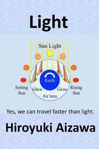 bokomslag Light: Yes, we can travel faster than light.