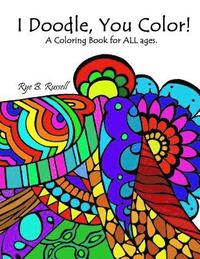 bokomslag I Doodle, You Color!