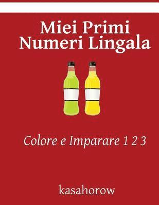 Miei Primi Numeri Lingala: Colore e Imparare 1 2 3 1