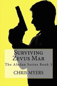 bokomslag Surviving Zevus Mar: The Aledan Series Book 2
