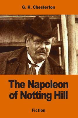bokomslag The Napoleon of Notting Hill