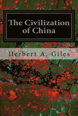 bokomslag The Civilization of China