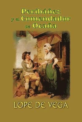 bokomslag Peribáñez y el comendador de Ocaña