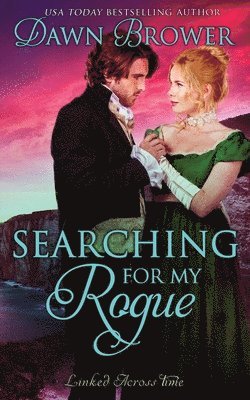 Dawn Brower - Searching for My Rogue, Häftad